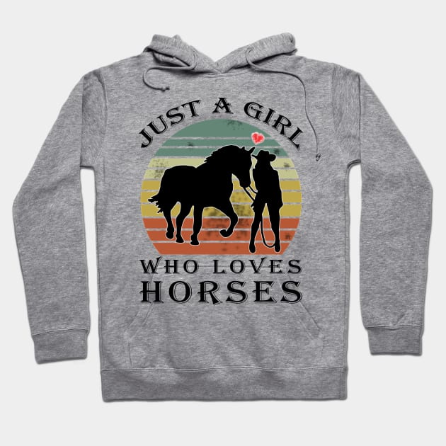 Just A Girl Who Loves Horses Vintage Hoodie by BuzzTeeStore